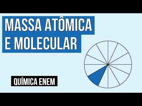 Thumbnail da aula: MASSA ATÔMICA E MOLECULAR: como calcular | Química para o Enem | Felipe Sobis