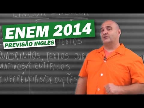 Thumbnail da aula: ENEM 2014 - PREVISÃO INGLÊS
