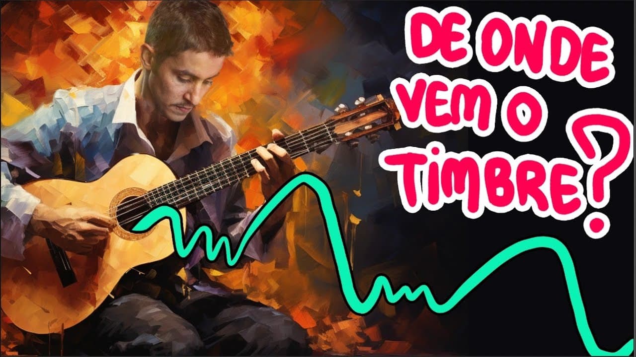 Thumbnail: Como se forma o TIMBRE? | Respondendo aos alunos EP.011