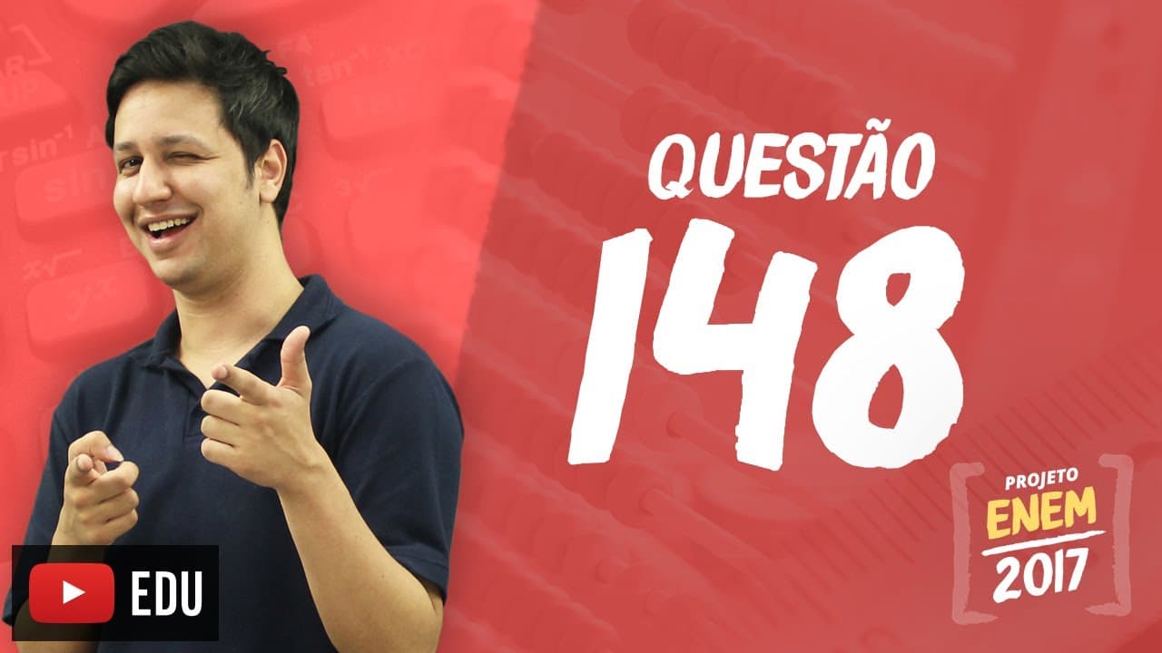 Thumbnail: Enem 2016 - Matemática | Questão 148 (Caderno Rosa)