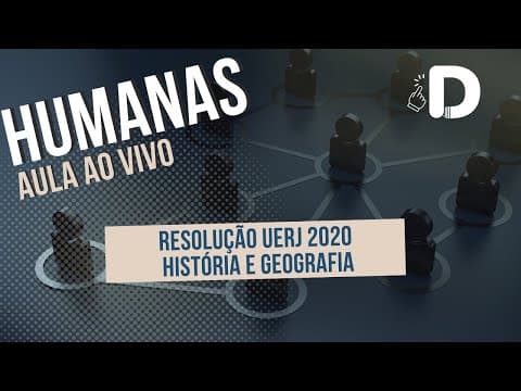 Thumbnail da aula: História e Geografia Uerj 2020 - Aula ao vivo