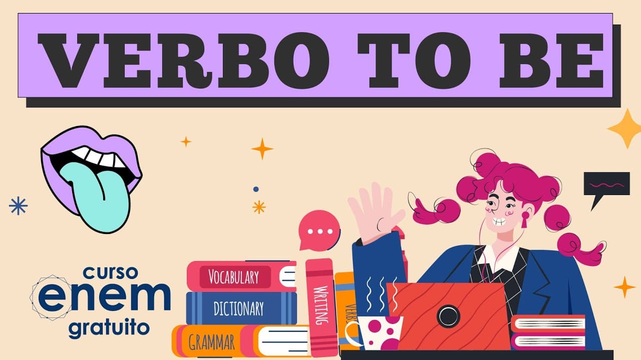 Thumbnail: VERBO TO BE: forma afirmativa, negativa e interrogativa | Inglês para o Enem