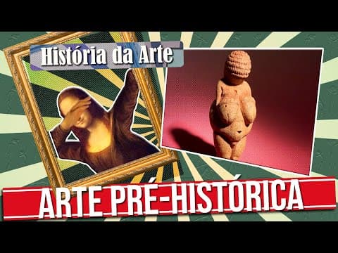 Thumbnail da aula: A ARTE PRÉ-HISTÓRICA