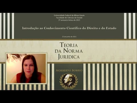 Thumbnail da aula: ICCDE UFMG - Teoria da Norma Jurídica (Norberto Bobbio) - Capítulos 1, 2 e 3
