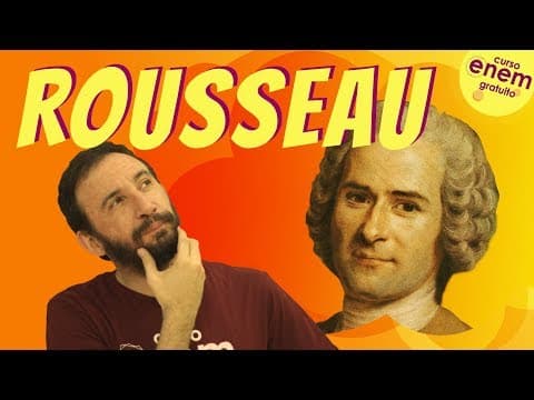 Thumbnail da aula: ROUSSEAU | Resumo de Filosofia para o Enem