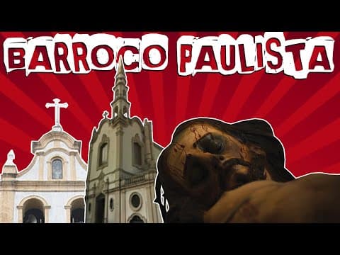 Thumbnail da aula: O BARROCO PAULISTA DOS SÉCULOS XVII E XVIII
