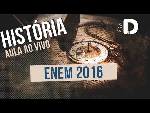 Thumbnail da aula: História Enem 2016 - Resolução das Questões - Aula ao vivo