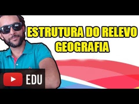 Thumbnail da aula: Entenda a estrutura do relevo G.17