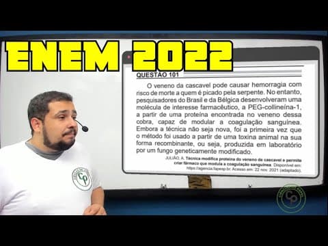 Thumbnail da aula: ENEM 2022 - O veneno da cascavel pode causar hemorragia com risco de morte a quem é picado pela