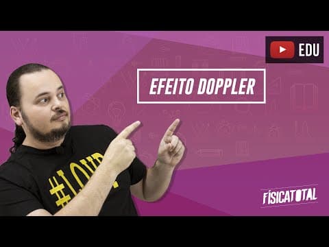 Thumbnail da aula: Efeito Doppler | fenômenos ondulatórios | Física em Questões 213