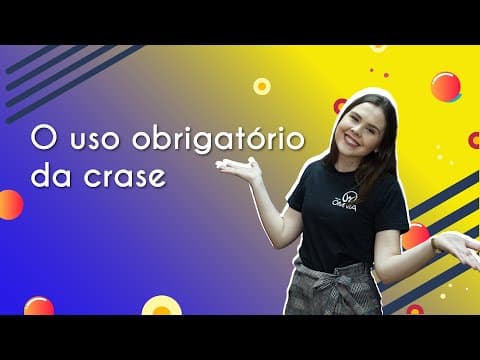 Thumbnail da aula: O uso obrigatório da crase - Brasil Escola
