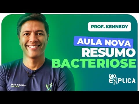Thumbnail da aula: DOENÇAS CAUSADAS POR BACTÉRIAS - REVISÃO BACTERIOSES