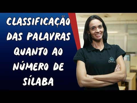 Thumbnail da aula: Classificação das Palavras Quanto ao Número de Sílaba - Brasil Escola