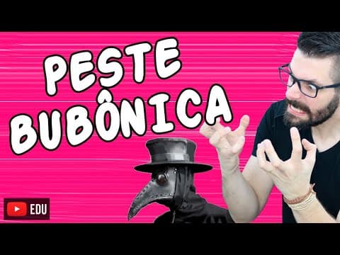 Thumbnail da aula: PESTE BUBÔNICA (PESTE NEGRA) - Biologia com Samuel Cunha