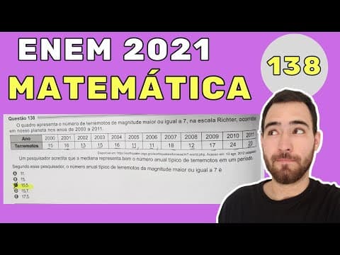 Thumbnail da aula: ENEM 2021 CADERNO CINZA QUESTÃO 138 | Escala Richter | O quadro apresenta o número de terremotos