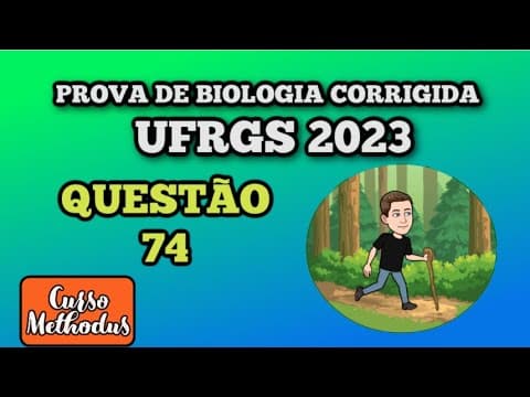 Thumbnail da aula: 74 de 2023 prova de biologia UFRGS 2023 - Com relação às plantas com metabolismo C4 assinale a