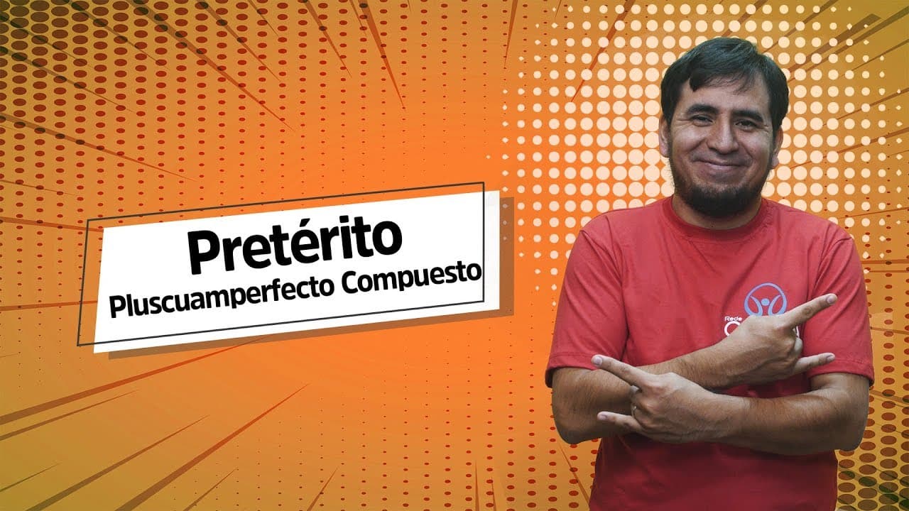Thumbnail: Aula de Espanhol: Pretérito Pluscuamperfecto Compuesto - Brasil Escola