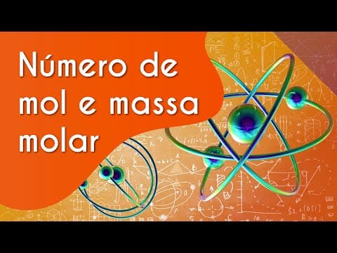Thumbnail da aula: Número de mol e massa molar - Brasil Escola
