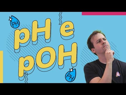 Thumbnail da aula: pH e pOH | Química para ENEM e Vestibulares | Prof. Paulo Valim