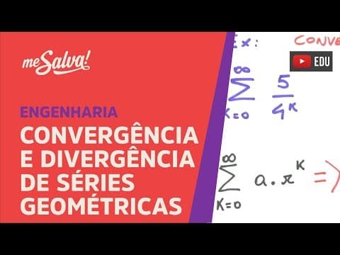 Thumbnail da aula: Me Salva! SER05 - Convergência e Divergência de Séries Geométricas