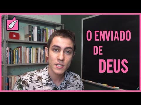 Thumbnail da aula: O ENVIADO DE DEUS (Fernando Sabino)