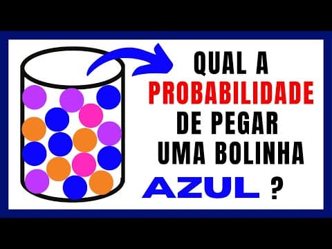 Thumbnail da aula: 🤔VOCÊ SABE QUAL É A CHANCE DE PEGAR UMA BOLINHA AZUL???