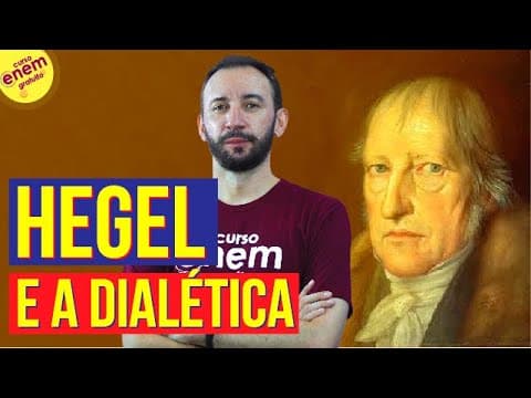 Thumbnail da aula: HEGEL E A DIALÉTICA | Resumo de Filosofia para o Enem