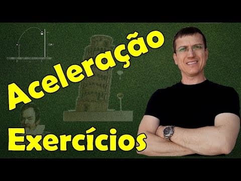 Thumbnail da aula: Aceleração Média - Cinemática - Aula 6 - EXERCÍCIO RESOLVIDO - Prof. Marcelo Boaro