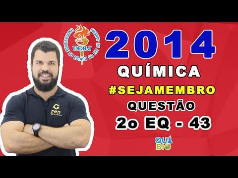 Thumbnail da aula: UERJ 2014 - 2o EQ - Questão 43 - Em uma das etapas do ciclo de Krebs a enzima aconitase catalisa a