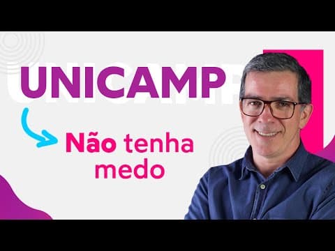 Thumbnail da aula: Unicamp - Não tenha medo de questões assim