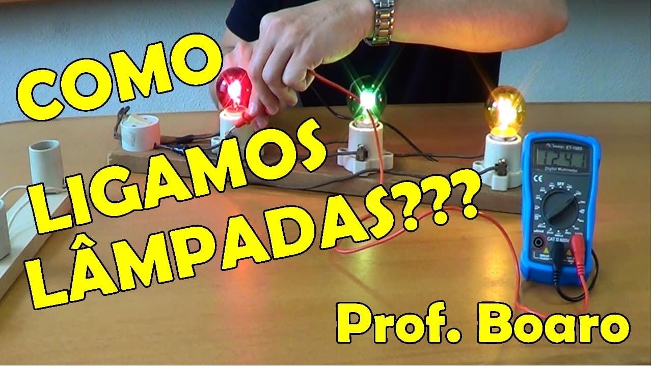 Thumbnail: COMO LIGAMOS AS LÂMPADAS??? - EXPERIÊNCIA DE FÍSICA - Prof. Boaro