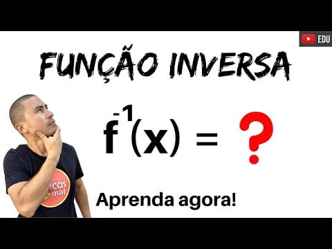 Thumbnail da aula: FUNÇÃO INVERSA | APRENDA AGORA