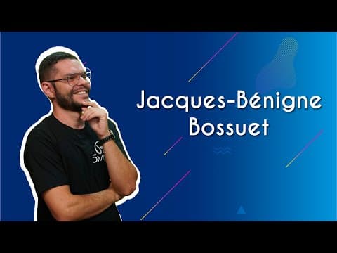 Thumbnail da aula: Jacques-Bénigne Bossuet - Brasil Escola
