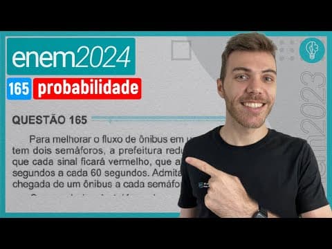 Thumbnail da aula: Para melhorar o fluxo de ônibus em uma avenida que tem dois semáforos, a prefeitura - PROBABILIDADE
