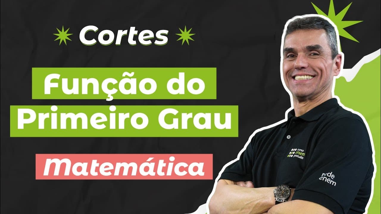 Thumbnail: CORTES DOS AULÕES ENEM 2025: Função do Primeiro Grau | Matemática para o Enem | Marcus Costa