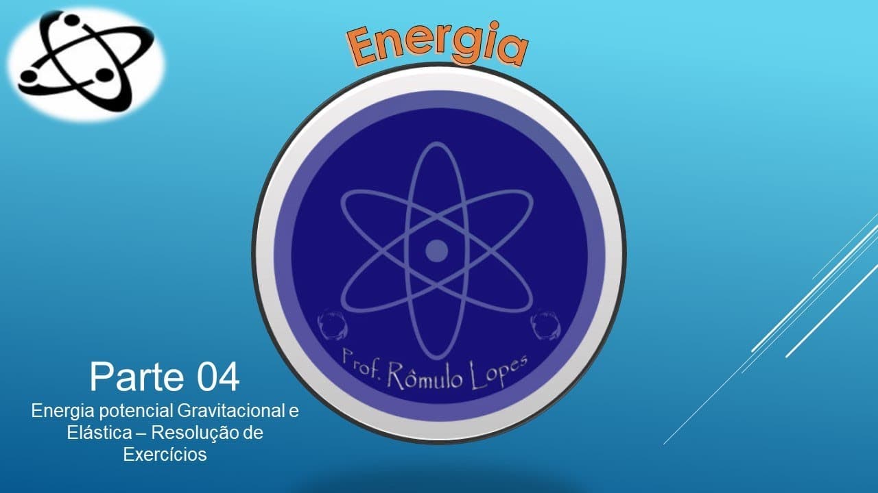 Thumbnail: Física 1ª Série (EM) - Energia (parte 04: Resolução de exemplos)