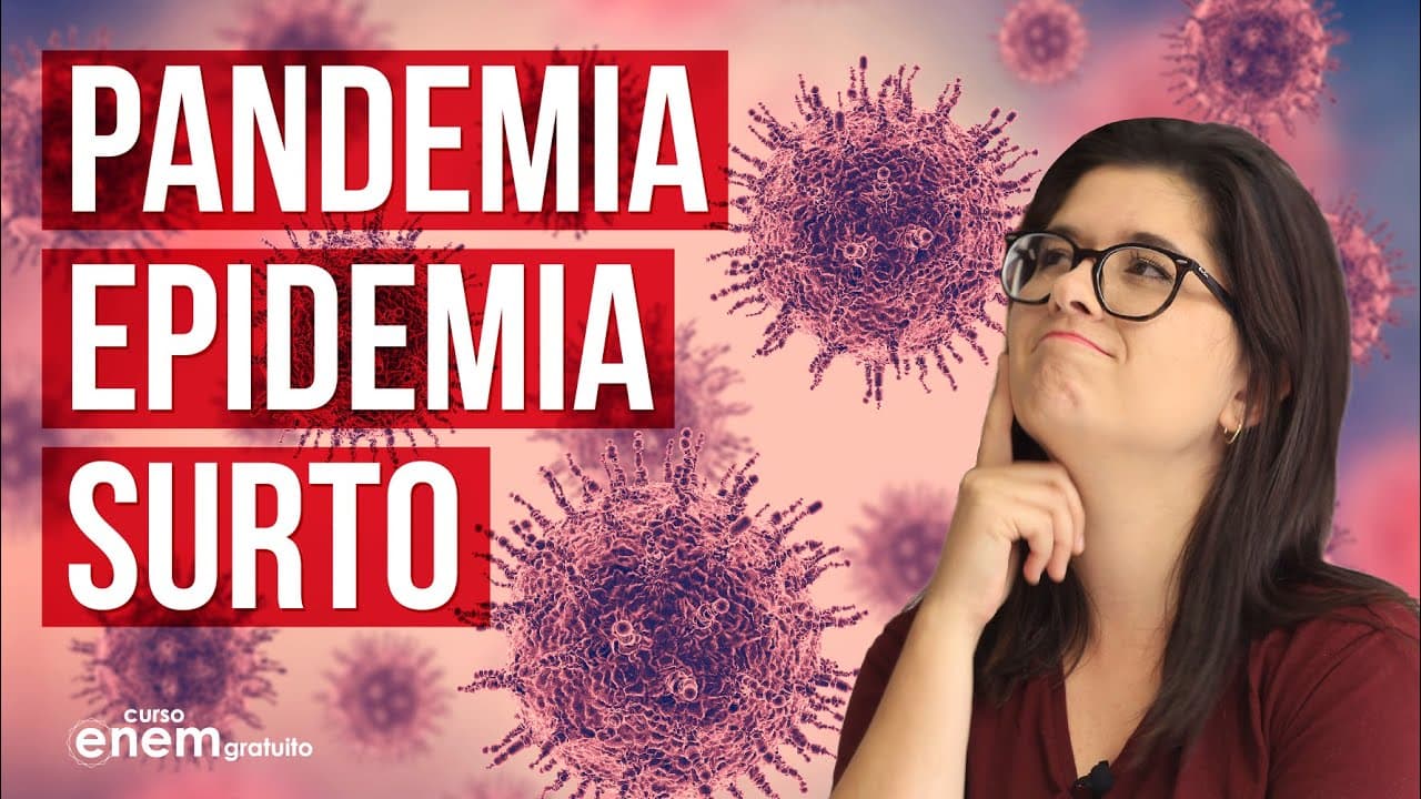 Thumbnail: PANDEMIA, EPIDEMIA E SURTO: Quais as diferenças? | Resumo de Biologia para o Enem