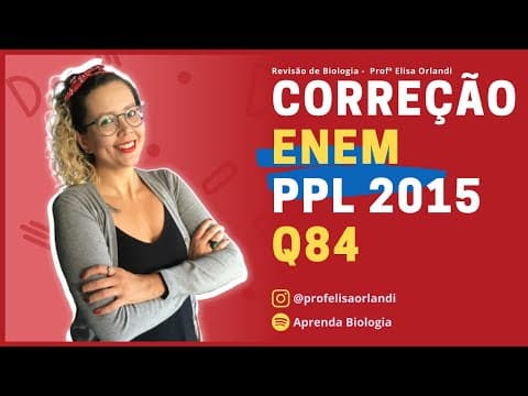 Thumbnail da aula: ENEM PPL 2015 | Prova Branca | Questão 84