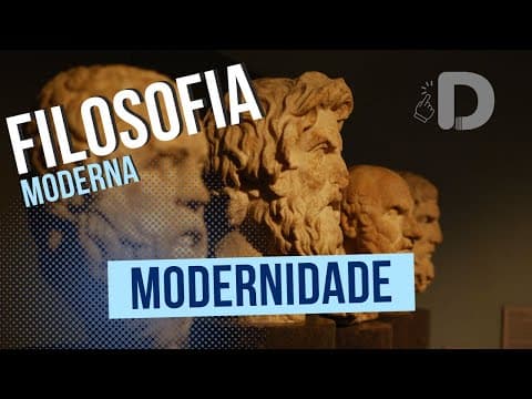 Thumbnail da aula: A Modernidade - Filosofia Moderna - Preparatório Enem