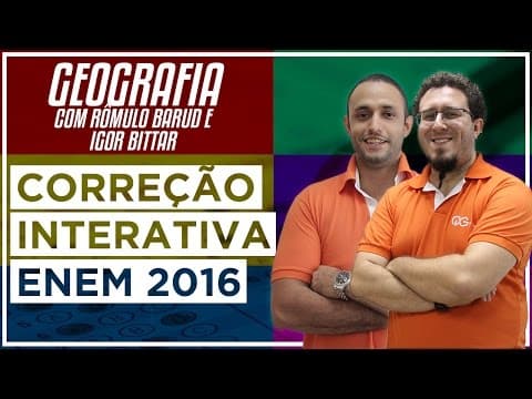 Thumbnail da aula: Correção do ENEM 2016 - Geografia com Romulo Barud e Igor BIttar
