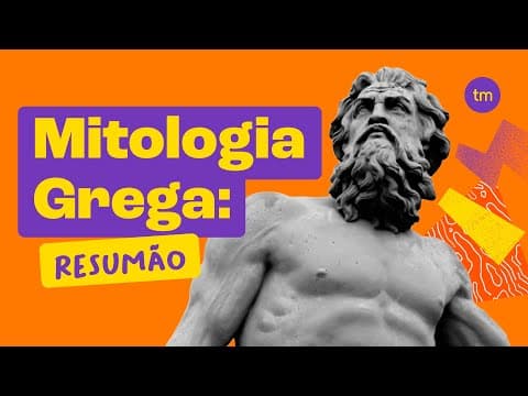 Thumbnail da aula: Conheça a MITOLOGIA GREGA | Resumo