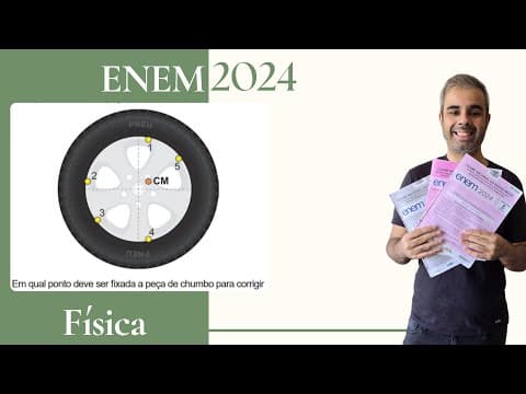 Thumbnail da aula: ENEM 2024 - Nos automóveis é importante garantir que o centro de massa (CM) de cada conjunto roda