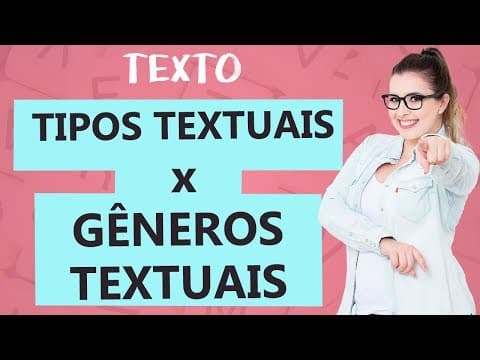 Thumbnail da aula: GÊNEROS TEXTUAIS x TIPOS TEXTUAIS: QUAL A DIFERENÇA? - Aula 1 - Texto - Profa. Pamba