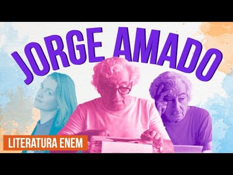 Thumbnail da aula: JORGE AMADO: características, principais obras | RESUMO DE LITERATURA PARA O ENEM