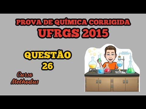Thumbnail da aula: 26 de 2015 da prova de química da UFRGS - Diamante e grafite são variantes alotrópicos do elemento