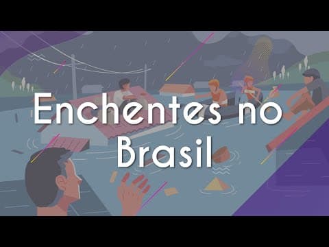 Thumbnail da aula: Enchentes no Brasil - Brasil Escola