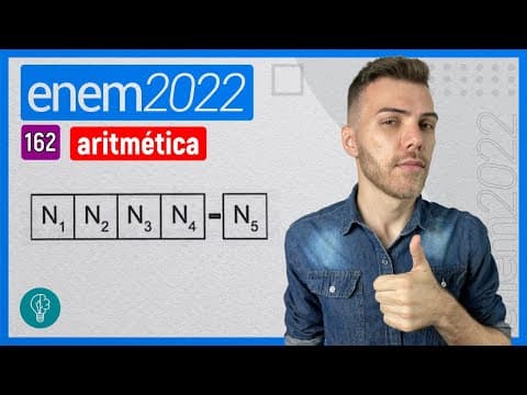 Thumbnail da aula: ENEM 2022 - Q162 - Cada número que identifica uma agência bancária tem quatro...- ARITMÉTICA