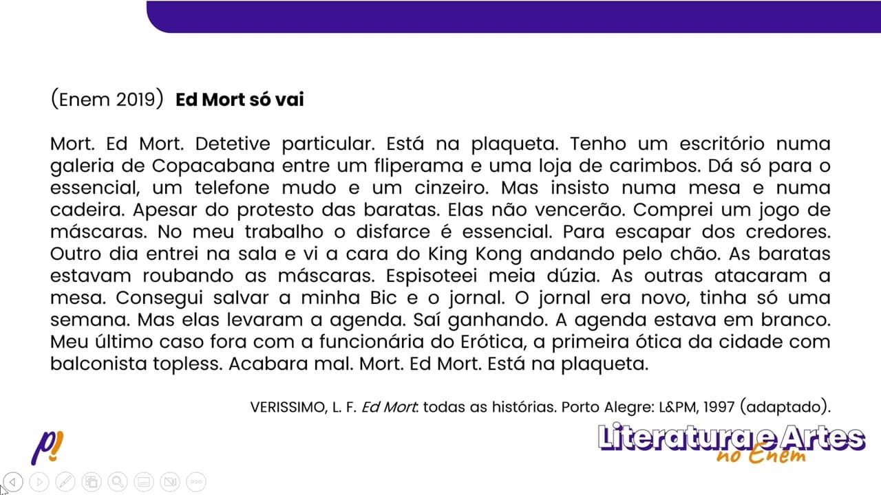 Thumbnail: ENEM 2019 - Séculos XX e XXI | Ed Mort só vai Mort. Ed Mort. Detetive particular...