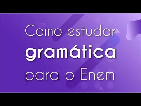 Thumbnail da aula: O que priorizar na hora de estudar gramática para redação - Brasil Escola