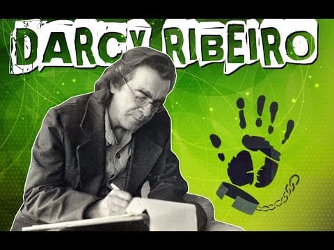 Thumbnail da aula: DARCY RIBEIRO: DAS GUERRAS A EMPRESA CHAMADA BRASIL